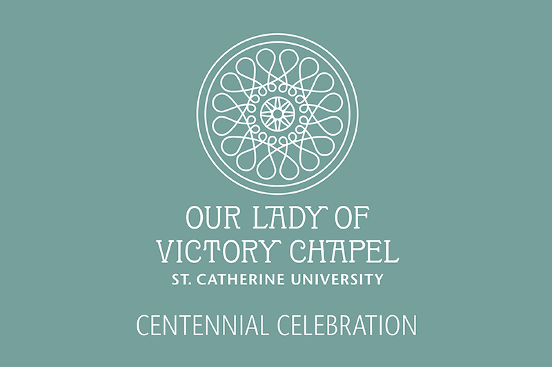 Our Lady of Victory Chapel, St. Catherine University, Centennial Celebration