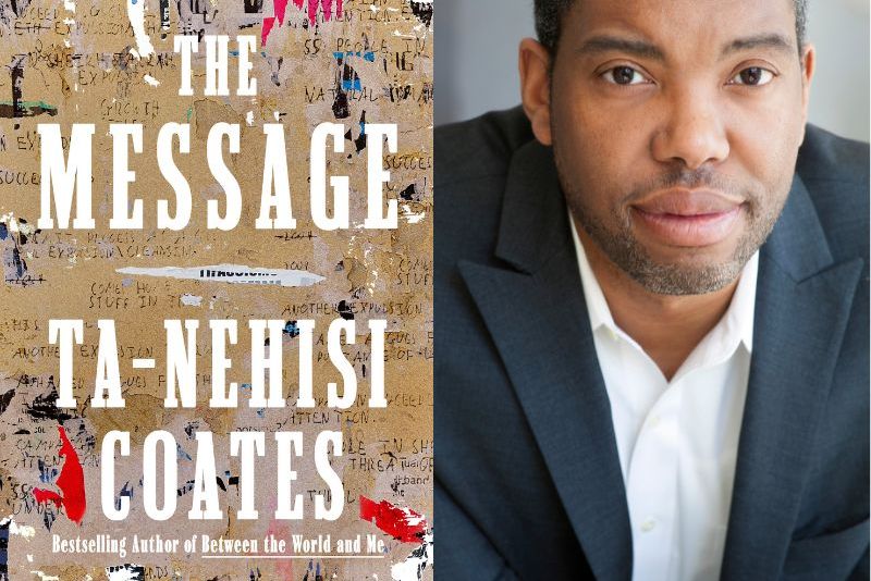 Book cover of The Message and headshot of Ta-Nehisi Coates