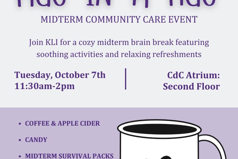 Flyer for “Hug in a Mug” midterm community care event by St. Catherine University Katie Leadership Impact. Held Tuesday, October 7th, 11:30am–2pm in CdC Atrium, second floor. Includes coffee, cider, candy, survival packs, affirmation board, raffle, art station. Features a white mug with black heart.