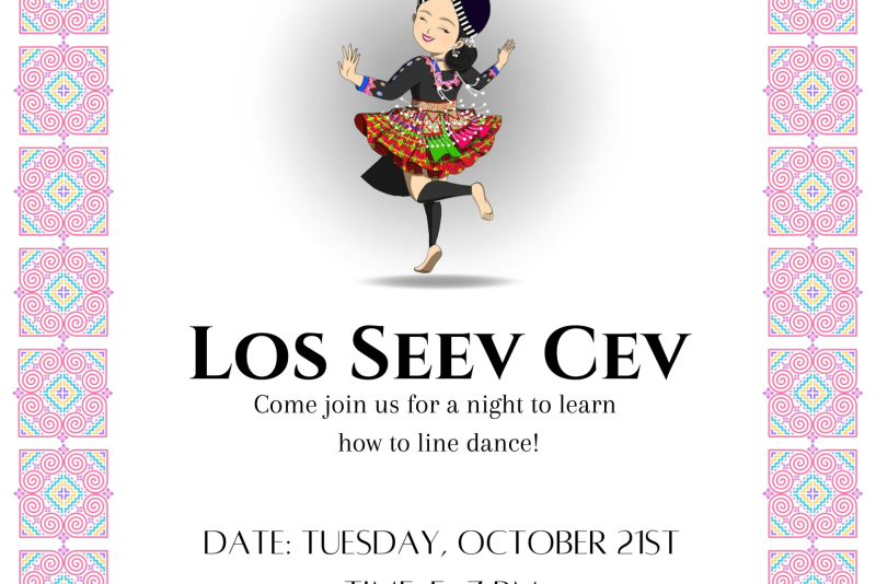 Flyer for a dance event titled "Los Seev Cev," presented by SHE–PAB. It features an illustration of a person in traditional Hmong attire dancing, surrounded by a colorful pink and geometric patterned border. Event details: Tuesday, October 21st, 5–7 PM, CDC 361. Contact: shepab@stkate.edu .