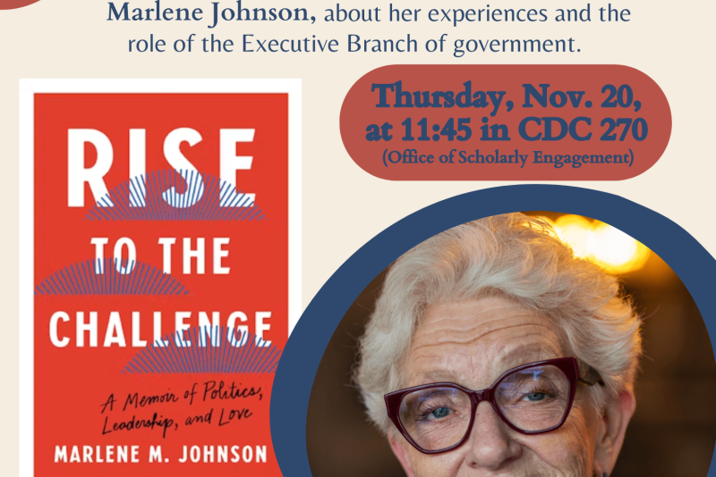 Flyer for Lunch and Learn: Executive Branch event with Marlene Johnson on Nov. 20 at 11:45 AM in CDC 270. Includes book cover 'Rise to the Challenge' and photo of Marlene Johnson. Google Meet link: meet.google.com/qnt-rraf-vdn