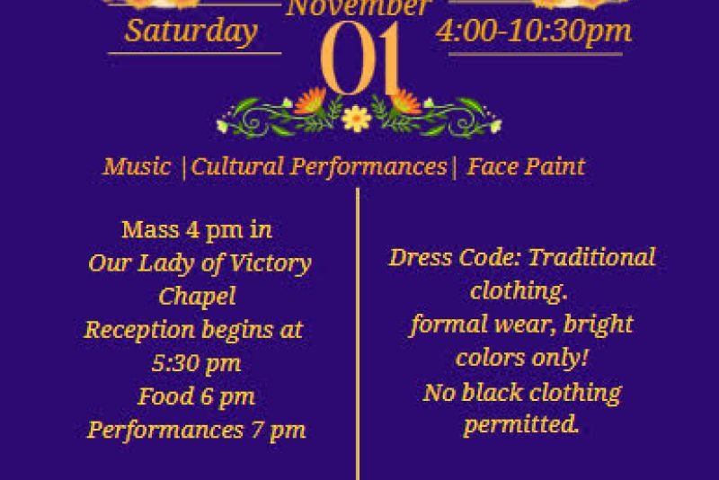 Colorful poster for Día de los Muertos celebration on Saturday, November 1, from 4:00 to 10:30 pm at CDC Rauenhorst Ballroom, St. Catherine University. Includes marigolds, candles, papel picado banners, and event details such as Mass, reception, food, performances, dress code (no black clothing), and free student entry.