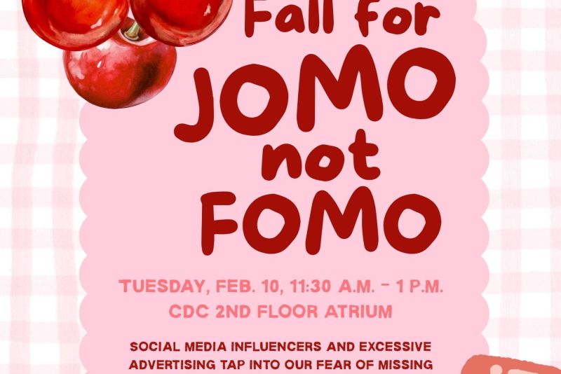 Promotional poster with illustrated cherries and pink background reading: ‘Fall for JOMO not FOMO.’ Event details: Tuesday, Feb. 10, 11:30 a.m.–1 p.m., CDC 2nd Floor Atrium. Description encourages joy of missing out and decorating a Valentine’s Day card. Presented by the Money Management Program and SEEK. Contact: moneymentors@stkate.edu