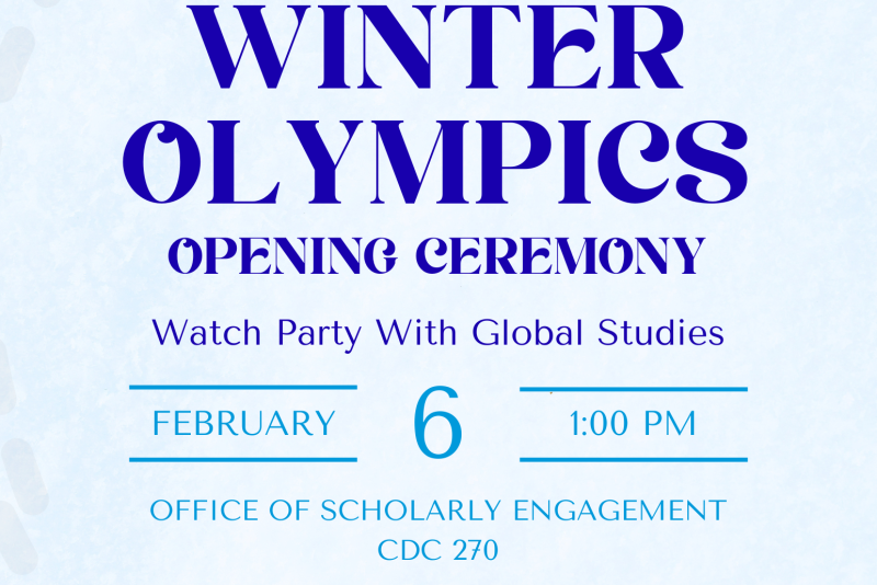 Winter Olympics Opening Ceremony watch party poster with Olympic rings. Event hosted by Global Studies on February 6 at 1:00 PM in the Office of Scholarly Engagement, CDC 270. Includes refreshments and snacks. Contact: globalstudies@stkate.edu