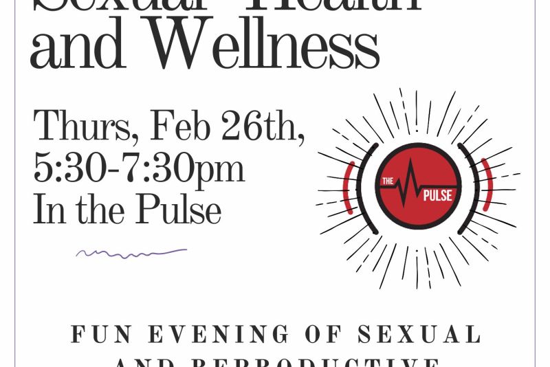 Flyer titled “Love and Learn: Sexual Health and Wellness” from the Health and Wellness Clinic and Health Promotion Team. Event details: Thursday, Feb 26th, 5:30–7:30 p.m., in The Pulse. Text notes a fun evening of sexual and reproductive health trivia, free food, and a chance to win Squishmallows. Includes a red “The Pulse” logo with a heartbeat graphic.