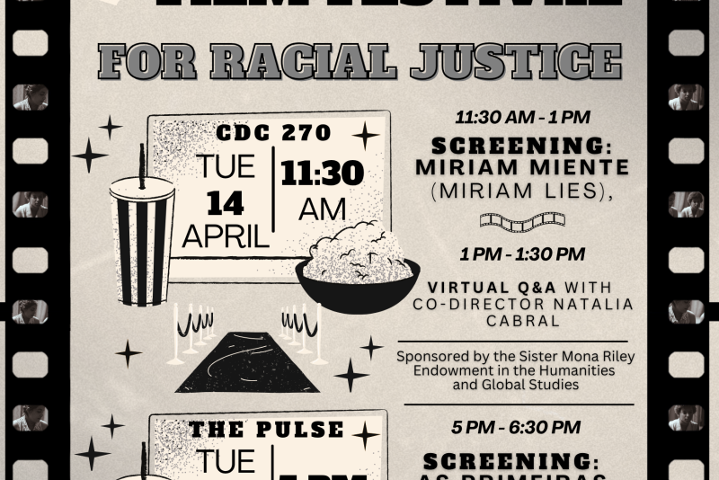 Poster for “#2 One Read International Film Festival for Racial Justice.” Lists events: April 14, 11:30 AM screening of “Miriam Miente” with virtual Q&A at CDC 270; April 21, 5 PM screening of “As Primeiras” at The Pulse, followed by student discussion. Mentions refreshments, sponsor, and contact email. Decorative filmstrip border, popcorn, and drink illustrations.