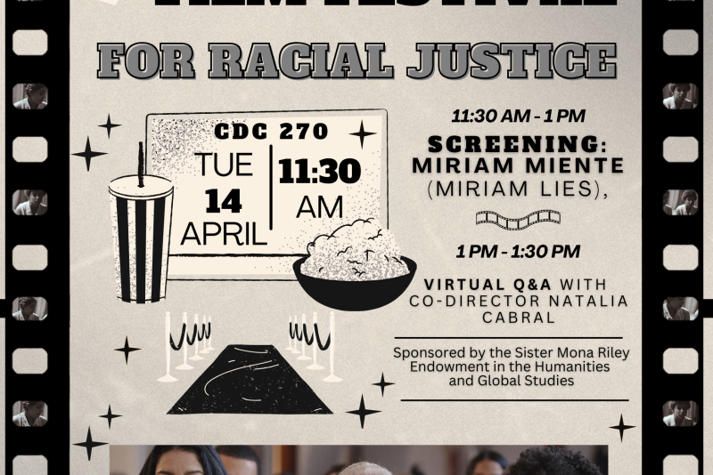 Poster for “#2 One Read International Film Festival for Racial Justice.” Includes date Tuesday, April 14 at 11:30 AM in CDC 270. Features screening of Miriam Miente (Miriam Lies) from 11:30 AM–1 PM and virtual Q&A with co-director Natalia Cabral from 1–1:30 PM. Decorative filmstrip border, popcorn, and audience photo at bottom. Contact email listed.