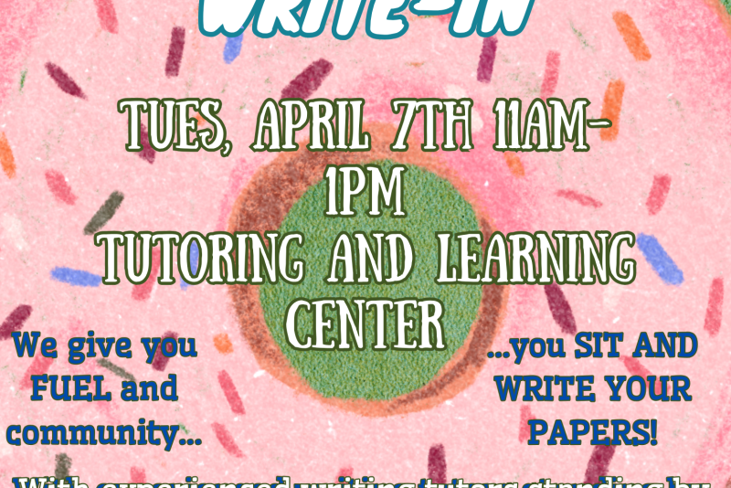 Promotional flyer with a pink frosted donut background and sprinkles. Text reads: “Donuts ‘n Coffee Write-In. Tues, April 7th, 11am–1pm, Tutoring and Learning Center. We give you fuel and community… you sit and write your papers! With experienced writing tutors standing by. Contact via QR code or tutoring@stkate.edu .”