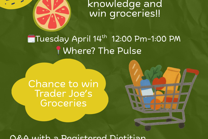 Health and Wellness Clinic poster promoting “April Grocery Trivia.” Text reads: “Test your nutrition knowledge and win groceries.” Event details: Tuesday, April 14, 12:00–1:00 PM at The Pulse. Includes note: “Chance to win Trader Joe’s groceries” and “Q&A with a Registered Dietitian.” Decorative illustrations of citrus fruit, a grocery cart with food, and a plate with avocado toast.