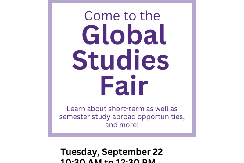 Global Studies Fair: Learn about short-term and semester study abroad opportunities. Tuesday, September 22, 10:30 AM–12:30 PM, Coeur de Catherine, Atrium 2. Presented by the Office of Scholarly Engagement and Global Studies. Contact globalstudies@stkate.edu