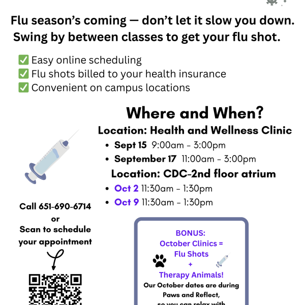 Flyer titled "Get the Shot – Not the Flu" promoting on-campus flu shot clinics at St. Catherine University. Lists benefits like online scheduling, insurance billing, and convenient locations. Dates and times: Sept 15 (9am–3pm) and Sept 17 (11am–3pm) at the Health and Wellness Clinic; Oct 2 and Oct 9 (11:30am–1:30pm) at the CDC 2nd floor atrium. October clinics include therapy animals. Contact: 651-690-6714 or scan QR code to schedule. Email: healthwellness@stkate.edu . Includes syringe and virus icons.