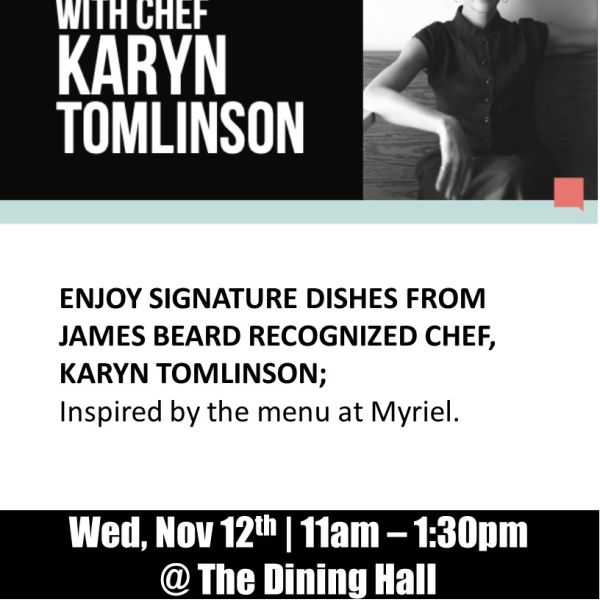 Flyer for a St. Catherine University dining event titled “Eat Like a Local with Chef Karyn Tomlinson.” Includes a black-and-white photo of the chef sitting at a table. Text reads: “Enjoy signature dishes from James Beard recognized chef Karyn Tomlinson; inspired by the menu at Myriel. Wednesday, November 12th, 11 a.m.–1:30 p.m. at The Dining Hall.” Sponsored by Sodexo Campus, James Beard Foundation, and Chef Assembly.