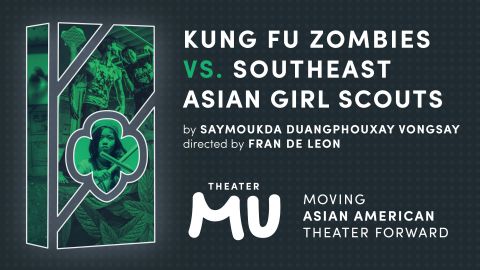 Theater Mu Presents: Kung Fu Zombies vs. Southeast Asian Girl